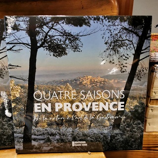 Livre - Quatre saisons en provence de la nature à l'art de la Gastronomie